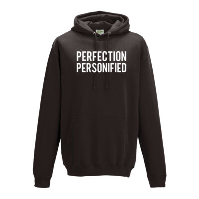 PERFECTION PERSONIFIED HOODIE Thumbnail