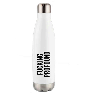 F***ING PROFOUND WATER BOTTLE Thumbnail