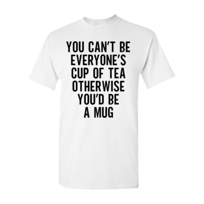 EVERYONE'S CUP OF TEA T-SHIRT Thumbnail