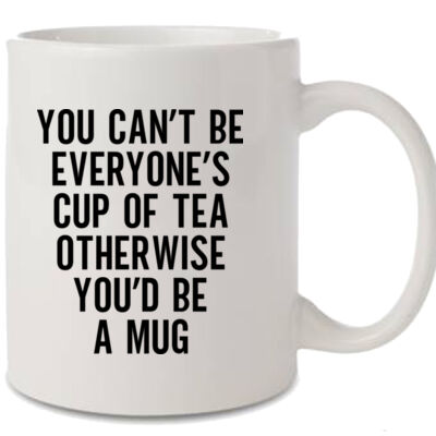 EVERYONE'S CUP OF TEA MUG Thumbnail
