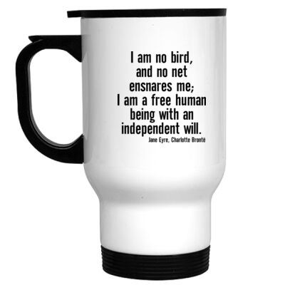 I AM NO BIRD JANE EYRE QUOTE TRAVEL MUG Thumbnail