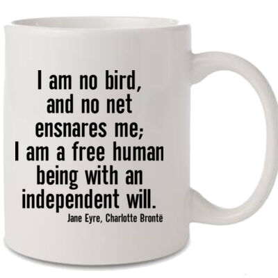 I AM NO BIRD JANE EYRE QUOTE MUG Thumbnail